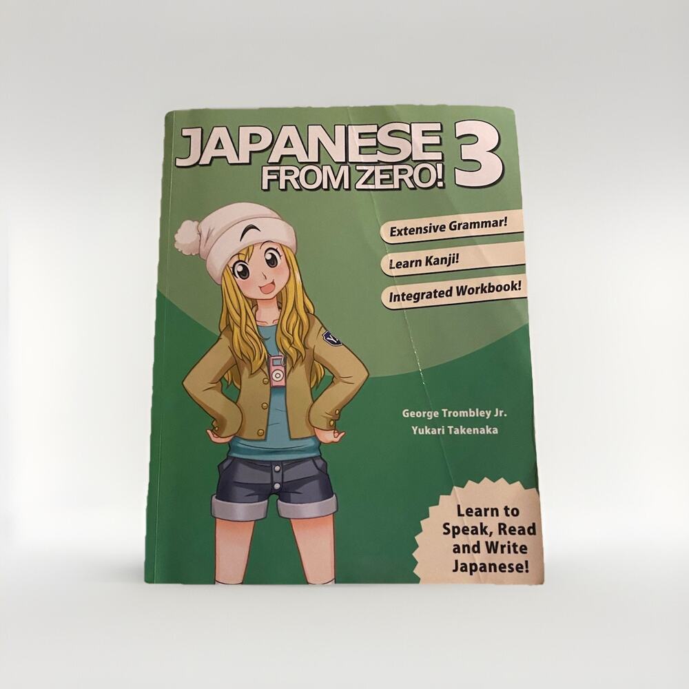 Japanese from Zero! Ser.: Japanese from Zero! 3 : Proven Techniques to Learn...
